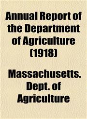 Annual Report of the Department of Agriculture (1918),1153282208,9781153282208