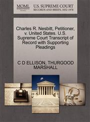 Charles R. Nesbitt, Petitioner, v. United States. U.S. Supreme Court Transcript of Record with Supporting Pleadings,1270584790,9781270584797