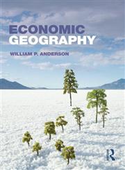 Economic Geography,041570121X,9780415701211