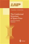 The Conformal Structure of Space-Times Geometry, Analysis, Numerics,3540442804,9783540442806