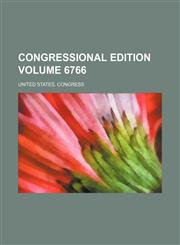Congressional edition Volume 6766,1231899360,9781231899366