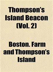 Thompson's Island Beacon (Vol. 2),1153178095,9781153178099