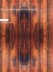 On Liberty (Large Print Edition),1437532845,9781437532845