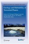 Geology and Habitability of Terrestrial Planets 1st Edition,0387742875,9780387742878