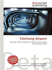 Taichung Airport,6134736724,9786134736725