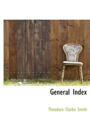 General Index,1140091441,9781140091448