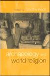 Archaeology and World Religion 1st Edition,0415221552,9780415221559