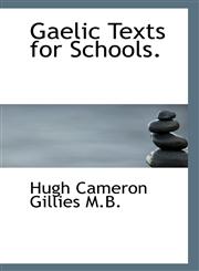 Gaelic Texts for Schools.,1115423398,9781115423397