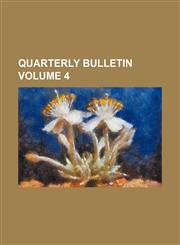 Quarterly Bulletin Volume 4,1459038649,9781459038646