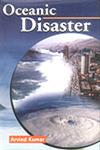 Oceanic Disaster 1st Edition,8170353718,9788170353713