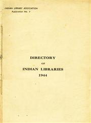 Directory of Indian Libraries - 1944 2nd Revised Edition