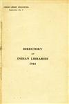 Directory of Indian Libraries - 1944 2nd Revised Edition