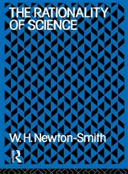 The Rationality of Science,0415058775,9780415058773