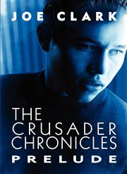The Crusader Chronicles Prelude,1608364348,9781608364343