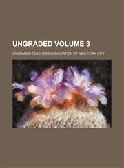 Ungraded Volume 3,1154118169,9781154118162