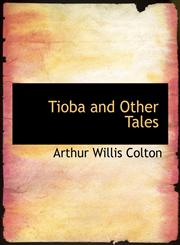 Tioba and Other Tales,1116853027,9781116853025