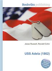 USS Adela (1862),5511930601,9785511930602