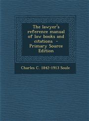Lawyer's Reference Manual of Law Books and Citations,1289633320,9781289633325