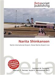 Narita Shinkansen,6134499951,9786134499958