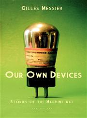 Our Own Devices,1927032067,9781927032060