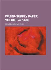 Water-supply paper Volume 477-480,1130892352,9781130892352