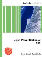 Jiyeh Power Station Oil Spill,5512390538,9785512390535