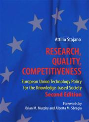 Research, Quality, Competitiveness European Union Technology Policy for the Knowledge-Based Society 2nd Edition,0387792643,9780387792644