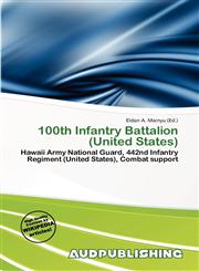 100th Infantry Battalion (United States),6200477744,9786200477743