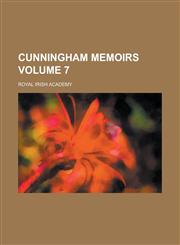 Cunningham memoirs Volume 7,123690320X,9781236903204