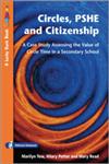 Circles, PSHE and Citizenship Assessing the Value of Circle Time in Secondary School,1412911869,9781412911863