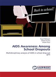 AIDS Awareness Among School Dropouts,3659332666,9783659332661