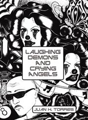 Laughing Demons and Crying Angels,1450016537,9781450016537