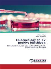 Epidemiology of HIV Positive Individuals,3659447269,9783659447266