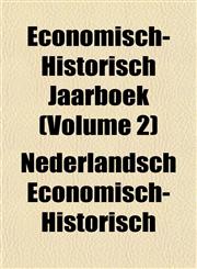 Economisch-Historisch Jaarboek (Volume 2),1152526561,9781152526563