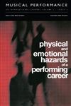 Physical and Emotional Hazards of a Performing Career: A special issue of the journal Musical Performance. (Musical Performance),9057551381,9789057551383