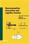 Neurotransmitter Interactions and Cognitive Function,3764377712,9783764377717