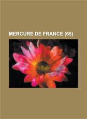 Mercure de France (65 ),1235275752,9781235275753