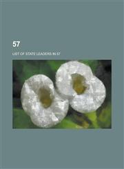 57 List of State Leaders in 57, 57 Ad,,1156002168,9781156002162