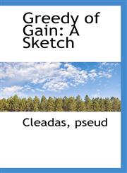 Greedy of Gain A Sketch,1117183289,9781117183282