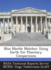 Blue Marble Matches Using Earth for Planetary Comparisons,1289093423,9781289093426
