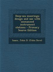 Deep-Sea Moorings; Design and Use with Unmanned Instrument Stations - Primary Source Edition,1295512041,9781295512041