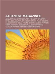 Japanese magazines Aera, Option, Seventeen, Asahi Camera, Mangajin, Nikoli, Egg, Journal of Insectivorous Plant Society, Hanako, Shōjo Sekai,1157107613,9781157107613