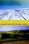 Migration into Rural Areas Theories and Issues 1st Edition,0471969893,9780471969891