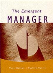 The Emergent Manager,0761958428,9780761958420