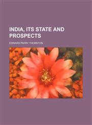 India, its state and prospects,1154744574,9781154744576
