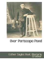 Over Periscope Pond,1110810520,9781110810529