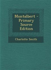 Montalbert - Primary Source Edition,1294010131,9781294010135