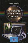 Astronomy with a Home Computer,1852338059,9781852338053