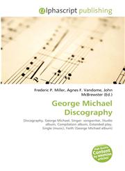 George Michael Discography,6130781989,9786130781989