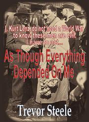 As Though Everything Depended on Me,1908200979,9781908200976